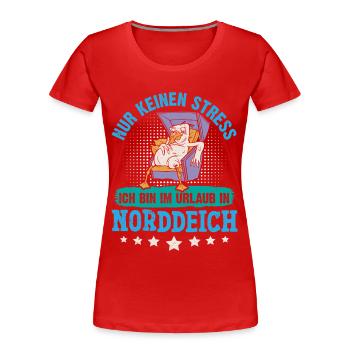 JUST DON'T STRESS I'M ON HOLIDAY IN - Women's Premium Organic T-Shirt - red - Front - Mia (176cm)