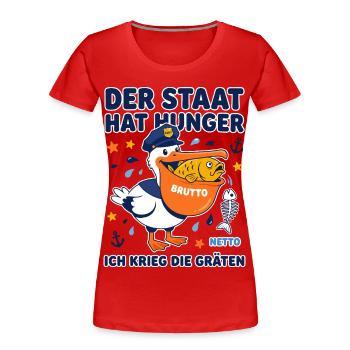 Der Staat Hat Hunger Pelikan - Frauen Premium Bio T-Shirt - Rot - Vorne - Mia (176cm)