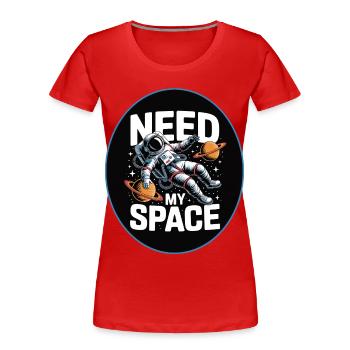 Need My Space: Astronauten-Design - Frauen Premium Bio T-Shirt - Rot - Vorne - Mia (176cm)