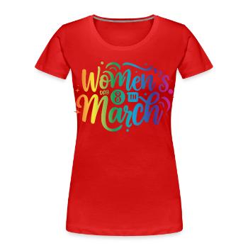 Women Day 8th March - Frauen Premium Bio T-Shirt - Rot - Vorne - Mia (176cm)