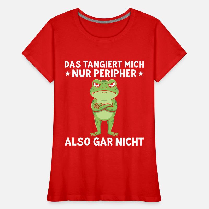 That only affects me peripherally Funny saying Women's Premium Organic T-Shirt
