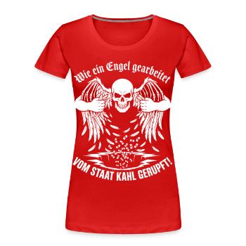 Wie Ein Engel Gearbeitet Vom Staat Kahl Gerupft - Frauen Premium Bio T-Shirt - Rot - Vorne - Mia (176cm)
