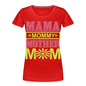 Mama Mama Mama Mama süßes Mutterschaftsgeschenk-Hemd - Frauen Premium Bio T-Shirt - Rot - Vorne - Mia (176cm)