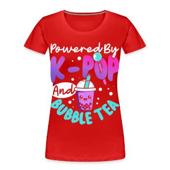 Powered by K-pop Bubble Tea - Women's Premium Organic T-Shirt - red - Front - Mia (176cm)