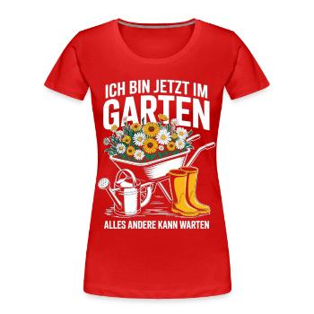 Chemise de jardinage Je suis dans le jardin maintenant - T-shirt bio Premium Femme - rouge - Devant - Mia (176cm)