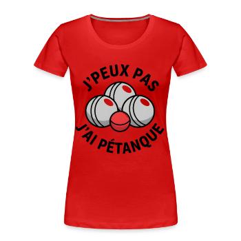 Jai Pétanque Boules Rire - Frauen Premium Bio T-Shirt - Rot - Vorne - Mia (176cm)