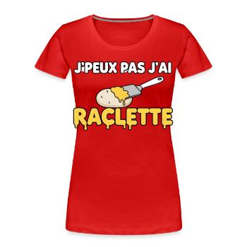 Ich kann nicht, Raclette - Frauen Premium Bio T-Shirt - Rot - Vorne - Mia (176cm)