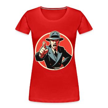 Retro Noir Mobster dapper dude Pointing - Women's Premium Organic T-Shirt - red - Front - Mia (176cm)