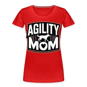 Agility Mom – Dog Sport Dogs Mom - Women's Premium Organic T-Shirt - red - Front - Mia (176cm)