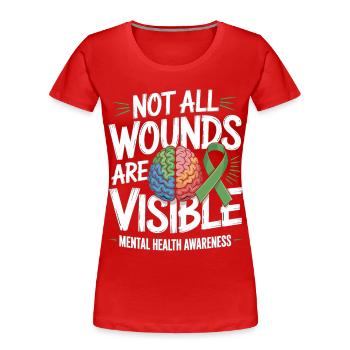 Not All Wounds Are Visible – Mental Health - Women's Premium Organic T-Shirt - red - Front - Mia (176cm)