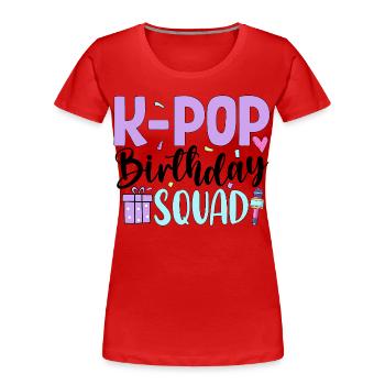 K Pop Birthday Squad - Frauen Premium Bio T-Shirt - Rot - Vorne - Mia (176cm)