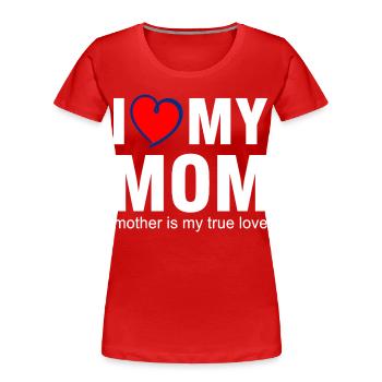 J’adore le t-shirt True Love de ma mère - T-shirt bio Premium Femme - rouge - Devant - Mia (176cm)