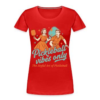 Pickleball-Vibes Nur lustiger Spieler Pickle Ball - Frauen Premium Bio T-Shirt - Rot - Vorne - Mia (176cm)