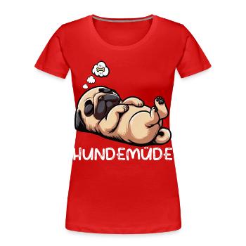 Hundemüde Mops Möpse Mopsbesitzer Mopsliebhaber  - Frauen Premium Bio T-Shirt - Rot - Vorne - Mia (176cm)