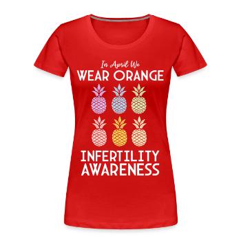 In April We Wear Orange IVF Month Infertility - Women's Premium Organic T-Shirt - red - Front - Mia (176cm)