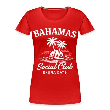 Bahamas Social Club Exuma Days - Frauen Premium Bio T-Shirt - Rot - Vorne - Mia (176cm)