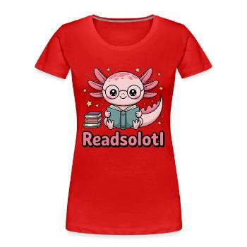 Mignon Axolotl avec des lunettes Readsolotl Amoureuse des livres - T-shirt bio Premium Femme - rouge - Devant - Mia (176cm)