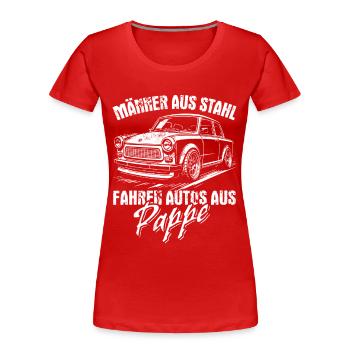 Trabi | Männer aus Stahl - Auto aus Pappe - Frauen Premium Bio T-Shirt - Rot - Vorne - Mia (176cm)
