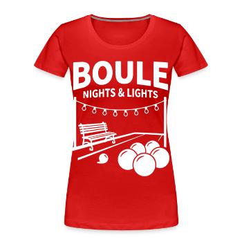 Boule Nights & Lights Petanque Kugel Sport - Frauen Premium Bio T-Shirt - Rot - Vorne - Mia (176cm)