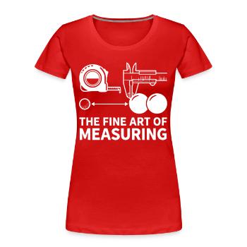 L’art de mesurer la pétanque de boule - T-shirt bio Premium Femme - rouge - Devant - Mia (176cm)