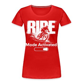 Ride Mode Activated Shirt Mountain Bike MTB - Frauen Premium Bio T-Shirt - Rot - Vorne - Mia (176cm)