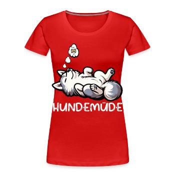 Hundemüde Husky Huskys Huskybesitzer Huskyhalter  - Frauen Premium Bio T-Shirt - Rot - Vorne - Mia (176cm)