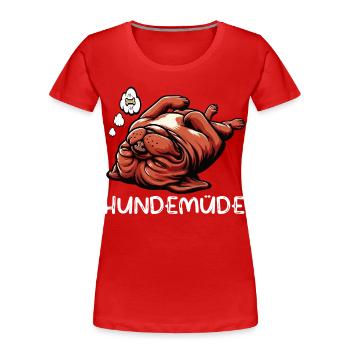 Hundemüde Bordeaux Dogge Bordeauxs Bordeaux Doggen - Frauen Premium Bio T-Shirt - Rot - Vorne - Mia (176cm)