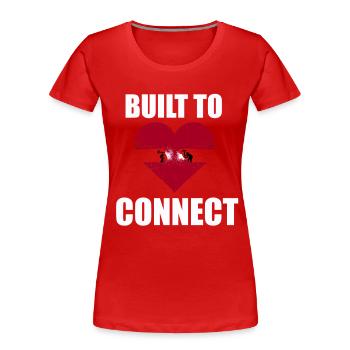 Construit pour connecter L’amour demande du travail Lien fort - T-shirt bio Premium Femme - rouge - Devant - Mia (176cm)