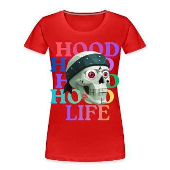 Hood Life Skull T-Shirt design. - Women's Premium Organic T-Shirt - red - Front - Mia (176cm)