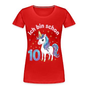 10. Geburtstag Einhorn Mädchen Ich bin schon 10 - Frauen Premium Bio T-Shirt - Rot - Vorne - Mia (176cm)