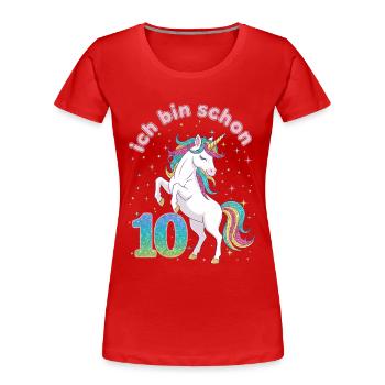 10. Geburtstag Einhorn Mädchen Ich bin schon 10 - Frauen Premium Bio T-Shirt - Rot - Vorne - Mia (176cm)