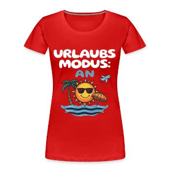 Urlaubsmodus An Strand Sonne Meer Reise Idee - Frauen Premium Bio T-Shirt - Rot - Vorne - Mia (176cm)