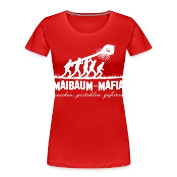 Maibaum stehlen Team Shirt - Frauen Premium Bio T-Shirt - Rot - Vorne - Mia (176cm)