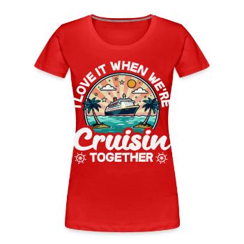 J’adore quand on fait des croisières ensemble - T-shirt bio Premium Femme - rouge - Devant - Mia (176cm)