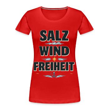 Salt Wind Freedom Maritime Coastal Saying - Women's Premium Organic T-Shirt - red - Front - Mia (176cm)