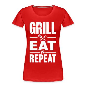 Grill Eat Repeat – Das Must-have für Grillmeister - Frauen Premium Bio T-Shirt - Rot - Vorne - Mia (176cm)