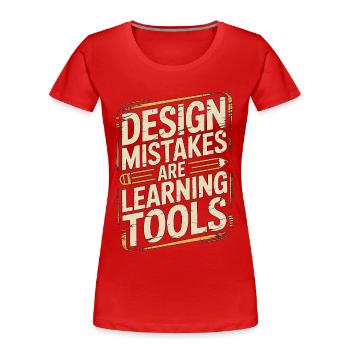 Les erreurs de design des enseignants designers sont des enseignants artistiques - T-shirt bio Premium Femme - rouge - Devant - Mia (176cm)
