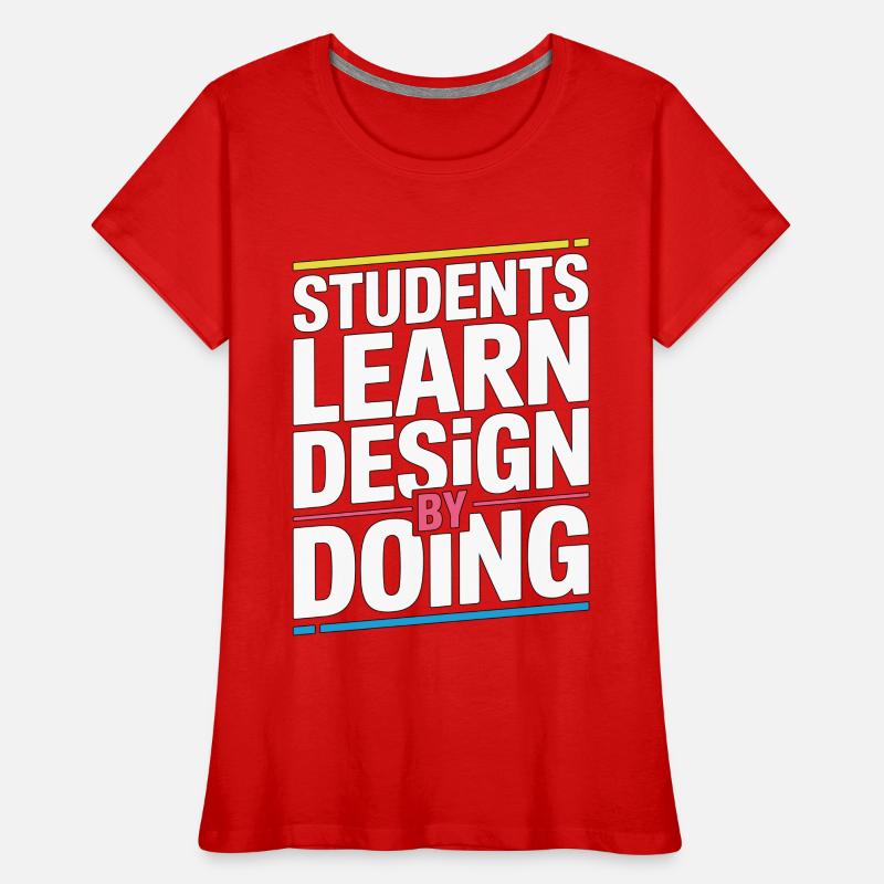 Designer Educator Students Learn Graphic Design Women's Premium Organic T-Shirt