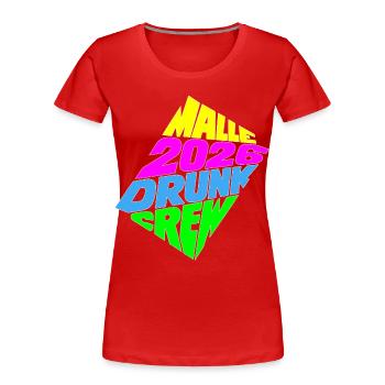 Malle 2026 Drunk Crew - Women's Premium Organic T-Shirt - red - Front - Mia (176cm)