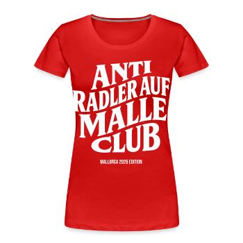 Malle 2026 Anti Radler auf Malle Club 2026 - Frauen Premium Bio T-Shirt - Rot - Vorne - Mia (176cm)