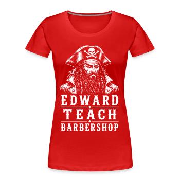 Edward Teach Barbier Pirate Barber Vintage - T-shirt bio Premium Femme - rouge - Devant - Mia (176cm)