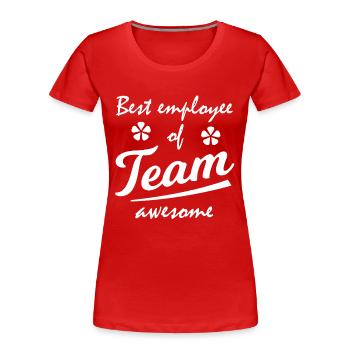 Best Employee Team Awesome - Frauen Premium Bio T-Shirt - Rot - Vorne - Mia (176cm)