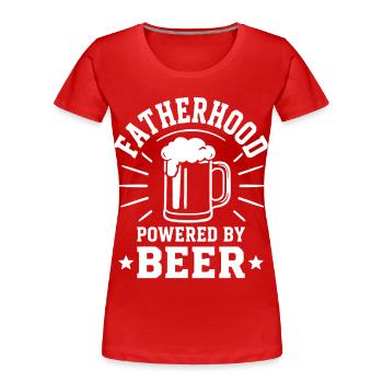 FATHERHOOD POWERED BY BEER Emblem für Väter - Frauen Premium Bio T-Shirt - Rot - Vorne - Mia (176cm)