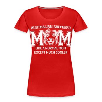 Stolze australische Mutter, australische Schäferhundeliebhaberin - Frauen Premium Bio T-Shirt - Rot - Vorne - Mia (176cm)