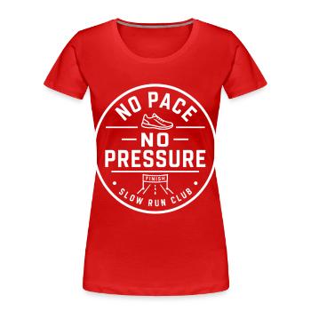 Pas de rythme, pas de pression - T-shirt bio Premium Femme - rouge - Devant - Mia (176cm)