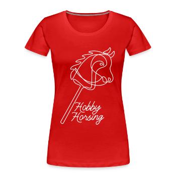 Hobby Horsing | Horse riding | Sports | Gift - Women's Premium Organic T-Shirt - red - Front - Mia (176cm)
