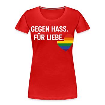 Pride Geschenk Gegen Hass Für Liebe Fans - Frauen Premium Bio T-Shirt - Rot - Vorne - Mia (176cm)