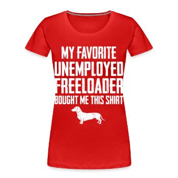Dachshund Drickshund Profiteur - T-shirt bio Premium Femme - rouge - Devant - Mia (176cm)
