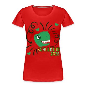 Dinosaurier Schulkind 2026 - Frauen Premium Bio T-Shirt - Rot - Vorne - Mia (176cm)