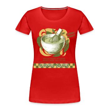 Matcha Maker Energy Boost Matcha Tea Green Tea - Women's Premium Organic T-Shirt - red - Front - Mia (176cm)